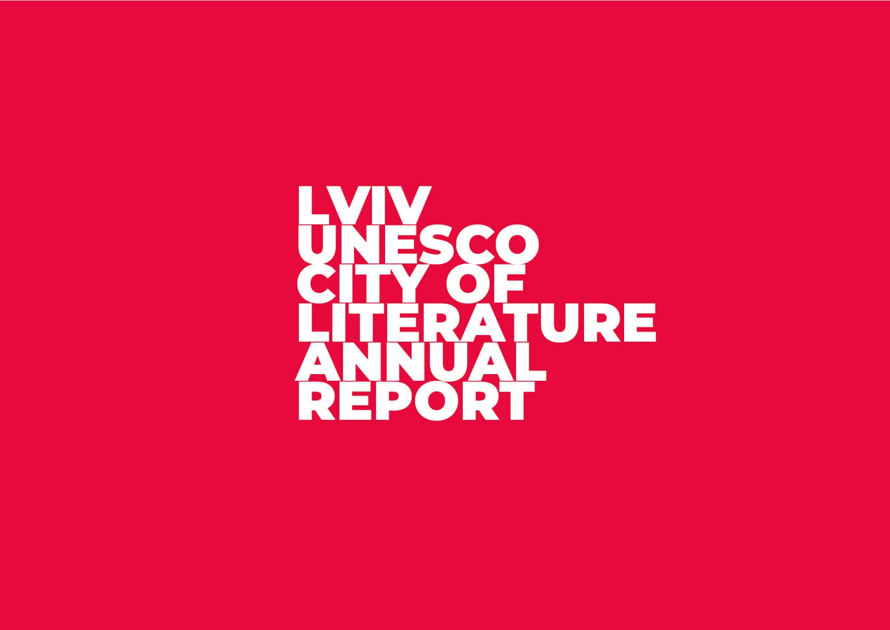 Lviv UNESCO City Of Literature Office Report